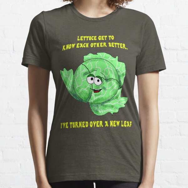 Lettuce Pick Up Lines... Essential T-Shirt