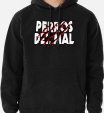 Los Perros del Mal Pullover Hoodie