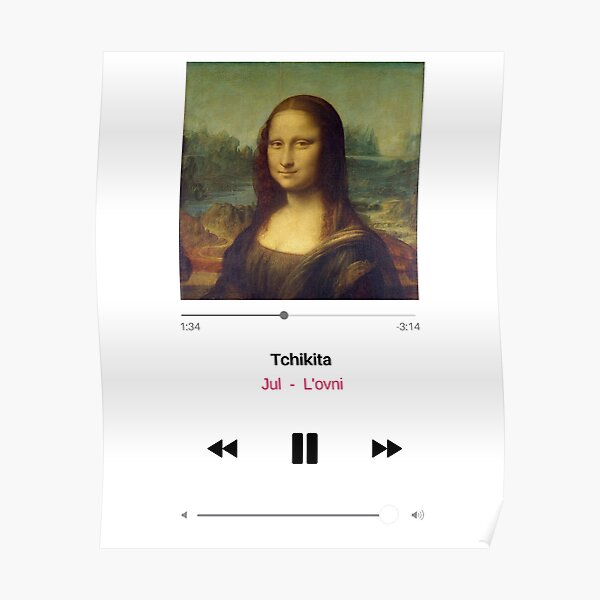 Jul X Joconde - Tchikita Poster