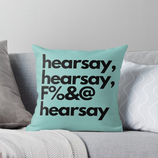 Item preview, Hearsay,Hearsay, F%&@ Hearsay  designed and sold by BluSquirrel.