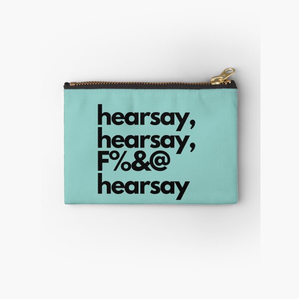Item preview, Hearsay,Hearsay, F%&@ Hearsay  designed and sold by BluSquirrel.