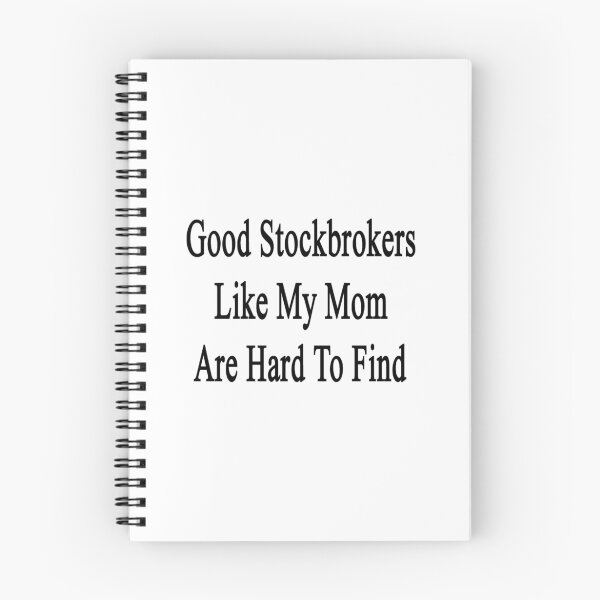 Item preview, Good Stockbrokers Like My Mom Are Hard To Find  designed and sold by supernova23.