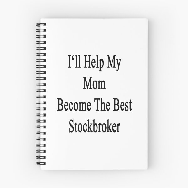 Item preview, I'll Help My Mom Become The Best Stockbroker  designed and sold by supernova23.