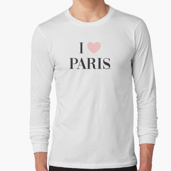 I love PARIS Long Sleeve T-Shirt