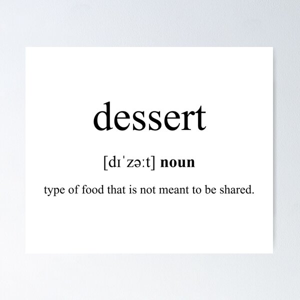Artikel-Vorschau von Dessert (Nachtisch) Definition | Dictionary Collection, designt und verkauft von Designschmiede.