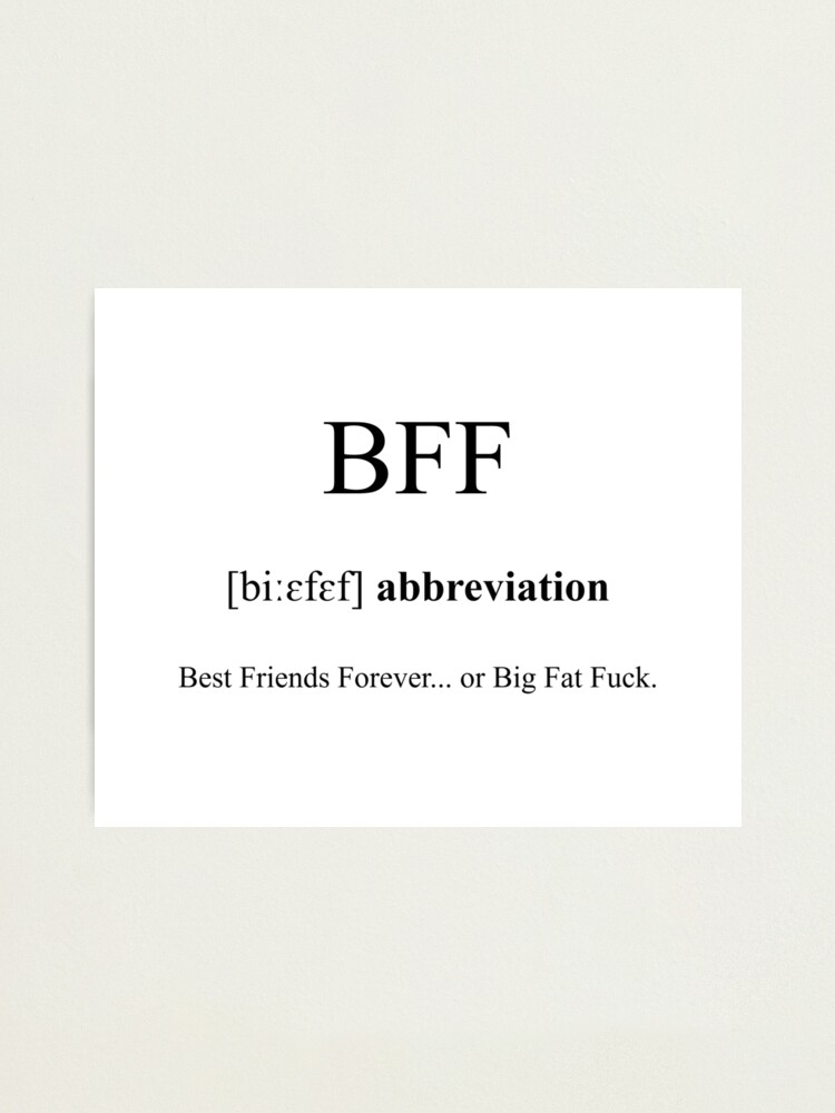 O que significa bff best friend forever or boyfriend forever