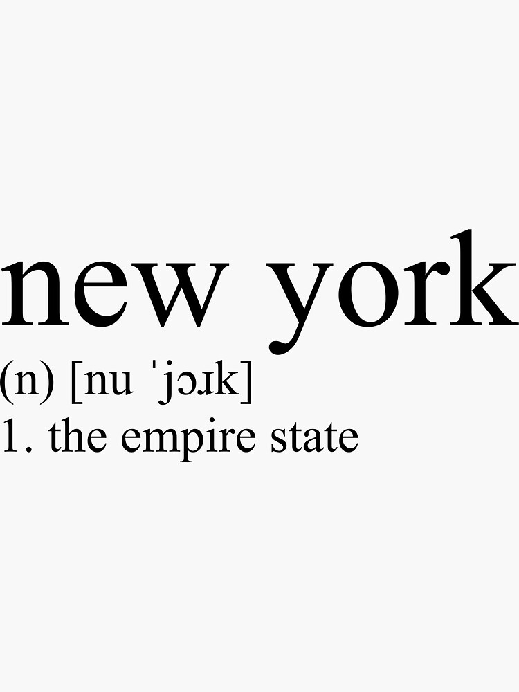 "new york definition" Sticker for Sale by GeometricPlaces Redbubble