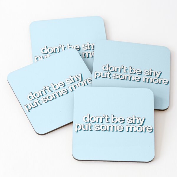 Item preview, Don’t Be Shy Put Some More  designed and sold by alex’s  designs.