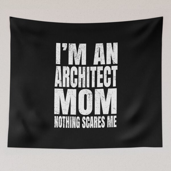 Item preview, I'm An Architect Mom Nothing Scares Me - Funny Architecture print designed and sold by Grabitees.