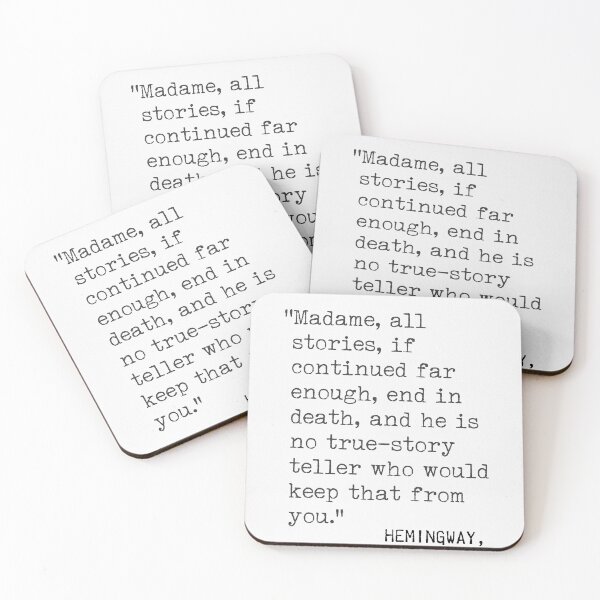 Item preview, Hemingway, Ernest quote designed and sold by Ariana Mila -  Awesome quotes.