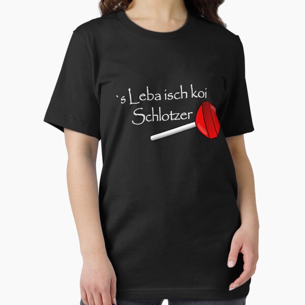 Item preview, ´s Leba isch koi Schlotzer! funny Swabian saying. designed and sold by Shirtstar1.