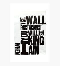 WhenIamKing Photographic Print