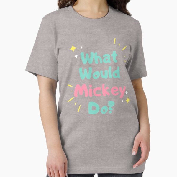 What Would Mickey Do? Essential T-Shirt