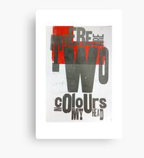 TwoColoursInMyHead Metal Print