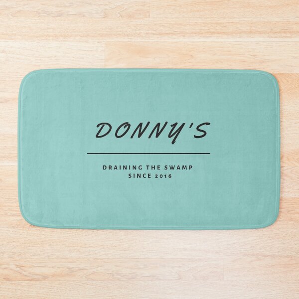 Item preview, Donny's Draining the Swamp since 2016 designed and sold by BluSquirrel.