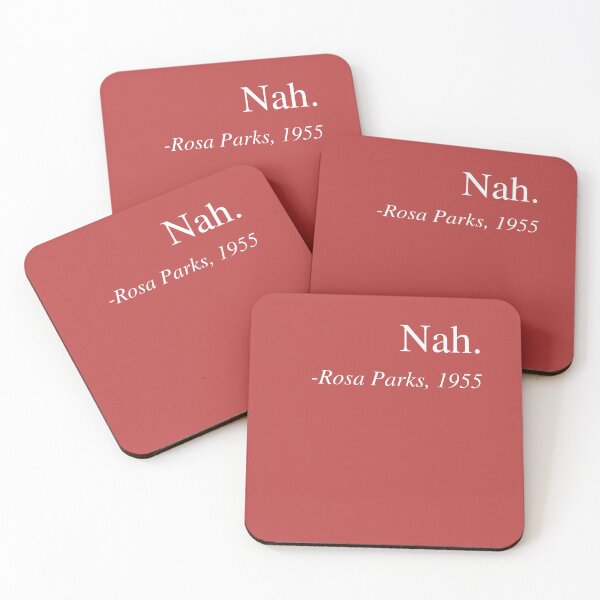 Item preview, Nah by Rosa Parks designed and sold by The Little Wood Cottage.