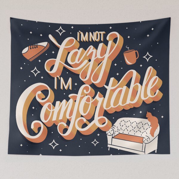 Item preview, I'm not lazy I'm comfortable 001 designed and sold by BlueLela.