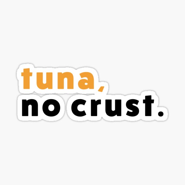 Tuna no crust - Vis alle stickers 