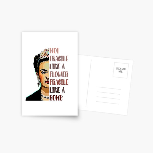FRIDA KAHLO - Pas fragile comme une fleur Carte postale