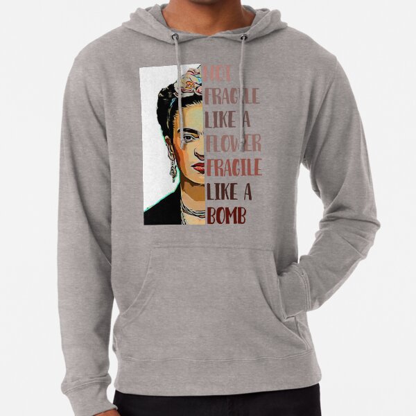 FRIDA KAHLO - Not fragile like a flower Lightweight Hoodie