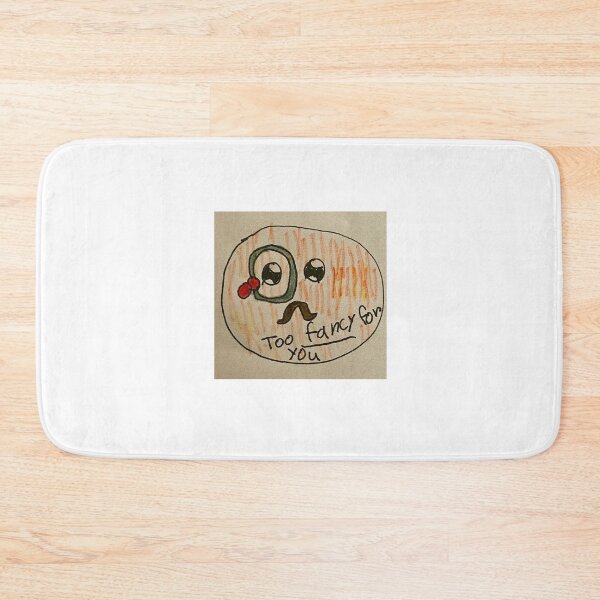 Item preview, Too fancy for you designed and sold by Moosetache.