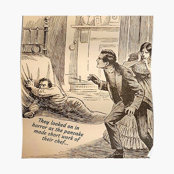 "When pancakes go bad..." Poster for Sale by jonfun1 Redbubble