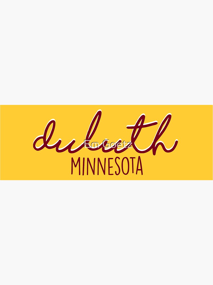 "Duluth, MN" Sticker by emilymxrgaret Redbubble