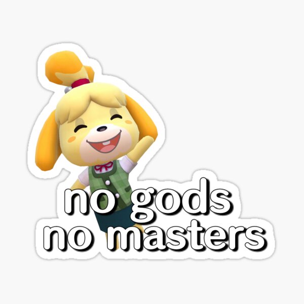 No Gods, No Masters Sticker