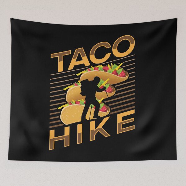 Item preview, Taco Hike designed and sold by EdifyEra.
