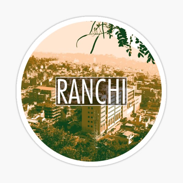 "Ranchi India" Sticker for Sale by Feelklin Redbubble