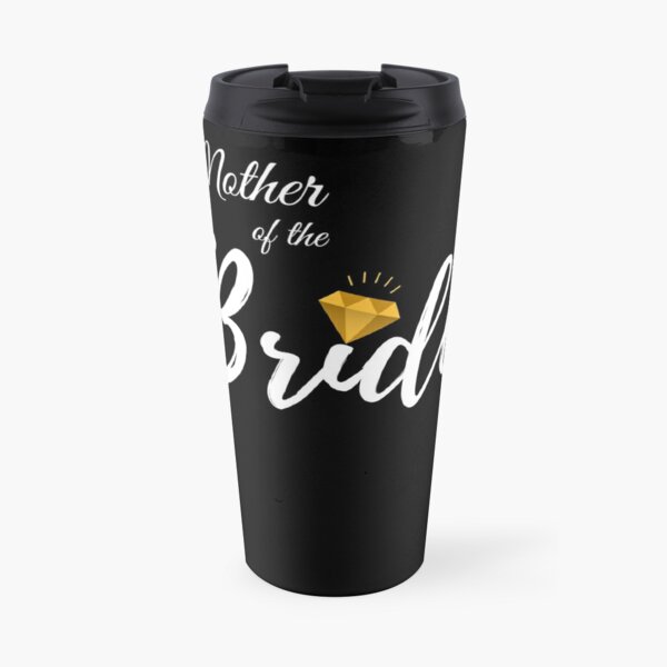 mother of the bride travel mug