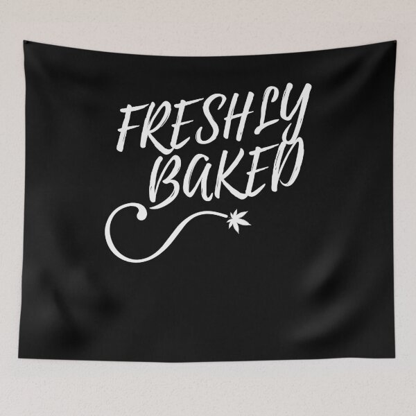 Item preview, Freshly Baked Weed Shirt Baked Freshly Marijuana Cannabis Apparel designed and sold by simplytldr.