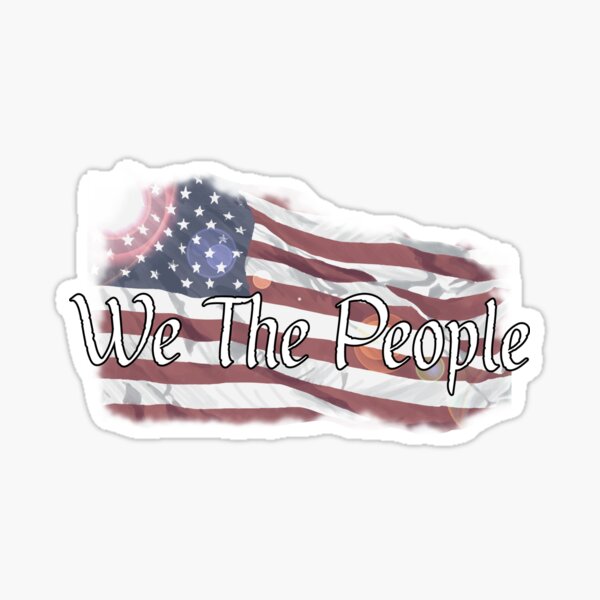 We The People Sticker