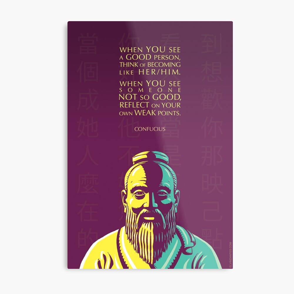 Impression Photo Citation De Confucius Quand Vous Voyez Une Bonne Personne Par Elvindantes Redbubble