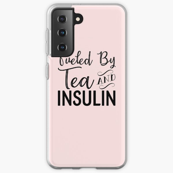 Fueled By Tea And Insulin Samsung Galaxy Soft Case