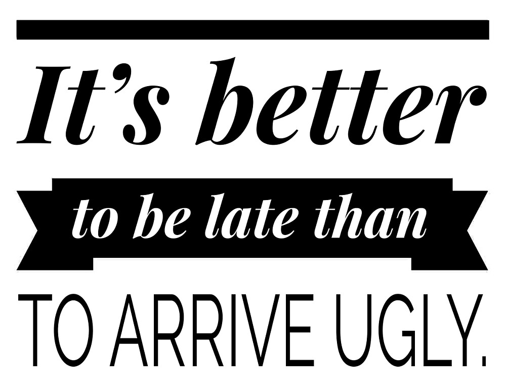 it is better to be late The latest tweets from better late than never (@nbcbetterlate) the official twitter handle for #betterlatethannever on @nbc nbc. it is better to be late The latest tweets from better late than never (@nbcbetterlate) the official twitter handle for #betterlatethannever on @nbc nbc.