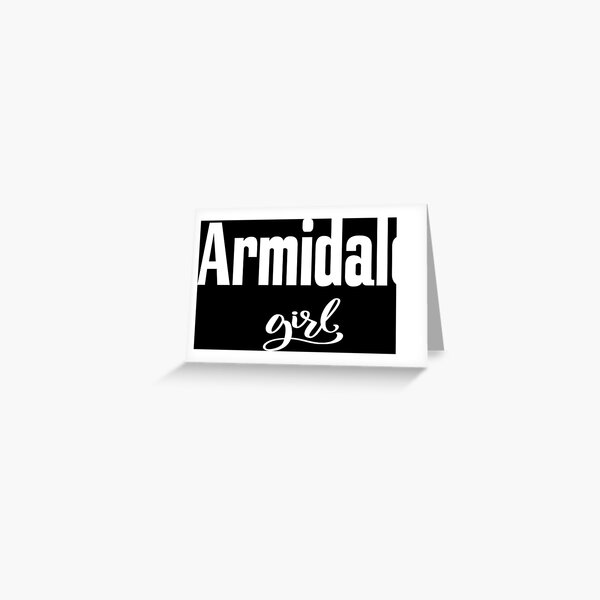 Armidale Girl New South Wales Australia Raised Me Greeting Card