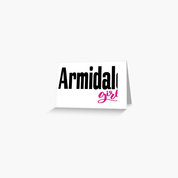 Armidale Girl New South Wales Australia Raised Me Greeting Card
