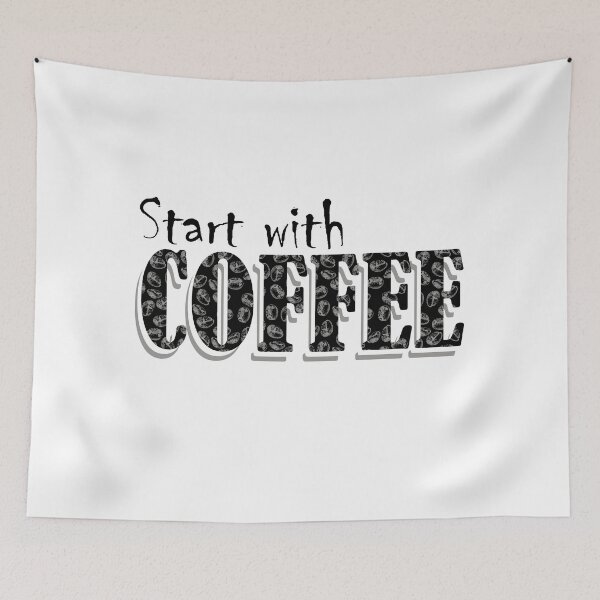 Item preview, Start with COFFEE designed and sold by XpressoYourself.