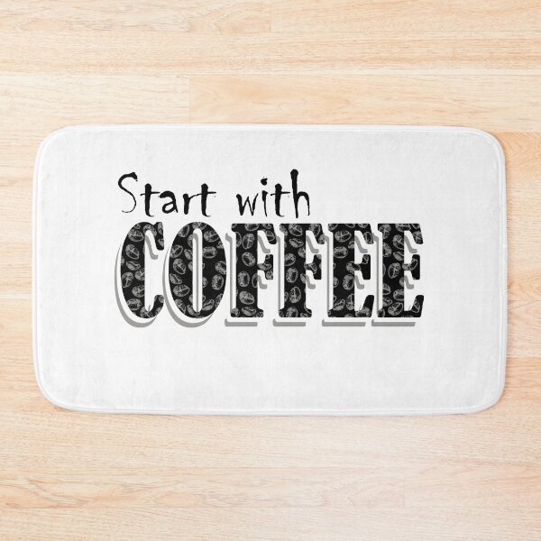 Item preview, Start with COFFEE designed and sold by XpressoYourself.