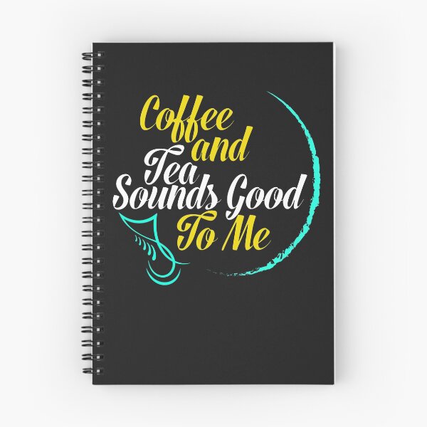 Item preview, Coffee and Tee Sounds Good To Me  designed and sold by WelderSurgeon.