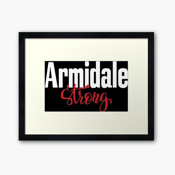 Armidale Strong New South Wales Australia Raised Me Framed Art Print