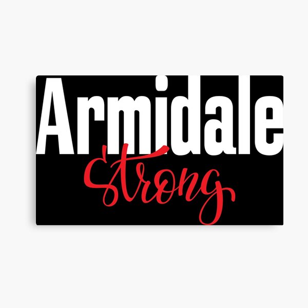 Armidale Strong New South Wales Australia Raised Me Canvas Print