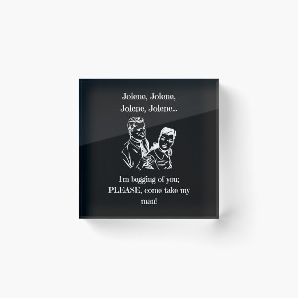 Item preview, Jolene: Please take my man! designed and sold by IntuitiveNZ.