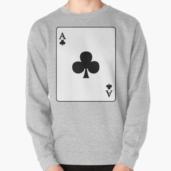 Playing Card Ace Of Clubs Pullover Sweatshirt