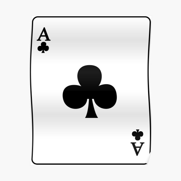 Playing Card Ace Of Clubs Poster