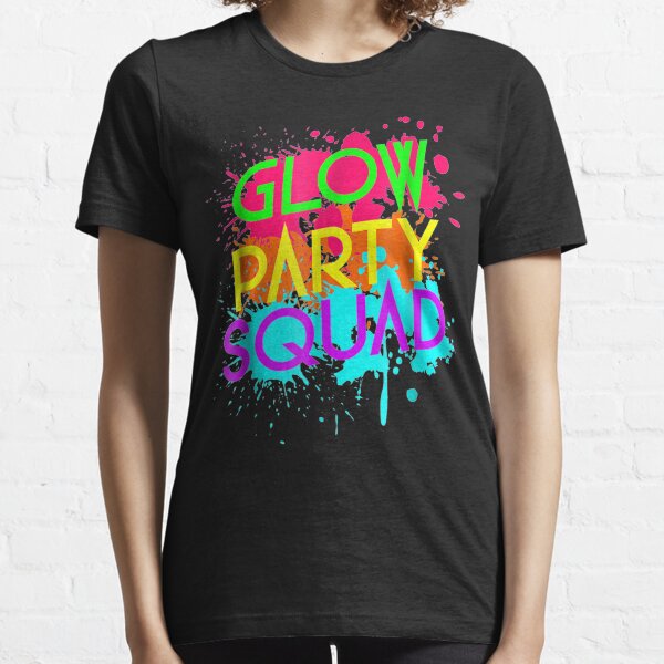 Glow Party Squad - Neon Effect Group funny gifts Essential T-Shirt