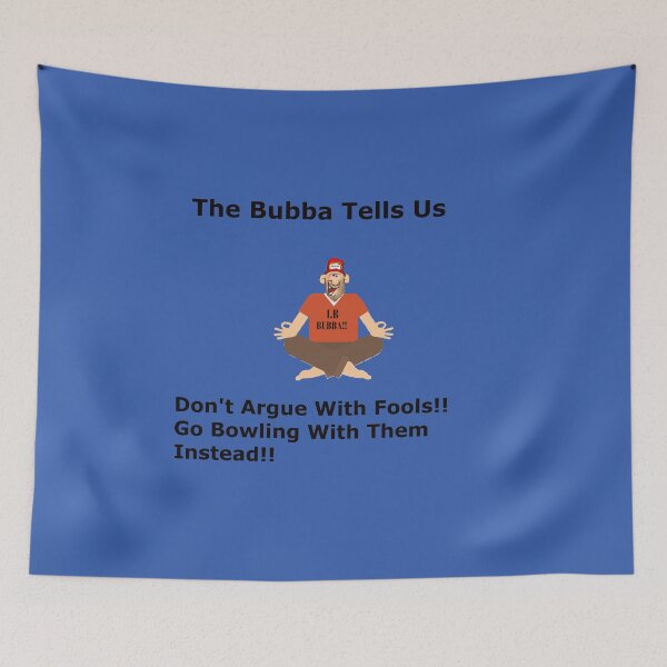 Item preview, Let The Bubba Be Your Guide designed and sold by Mpetrone2020.