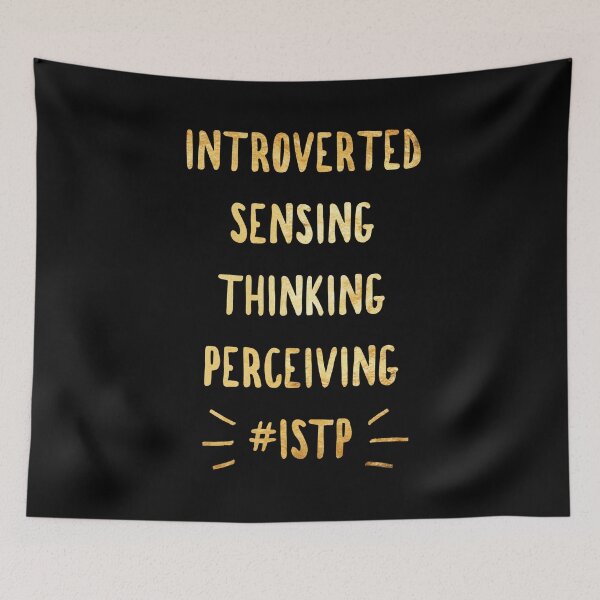 Item preview, ISTP Introverted Sensing Thinking Perceiving designed and sold by ojdart.