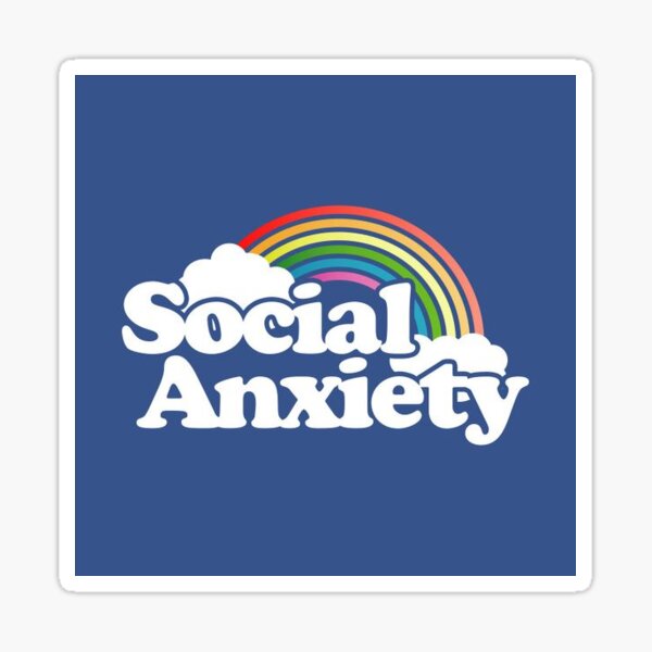 Social Anxiety Sticker
